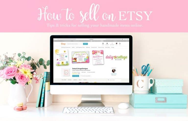 Etsy 101 - Tips and Tricks for Selling Online - Daisy Cottage Designs