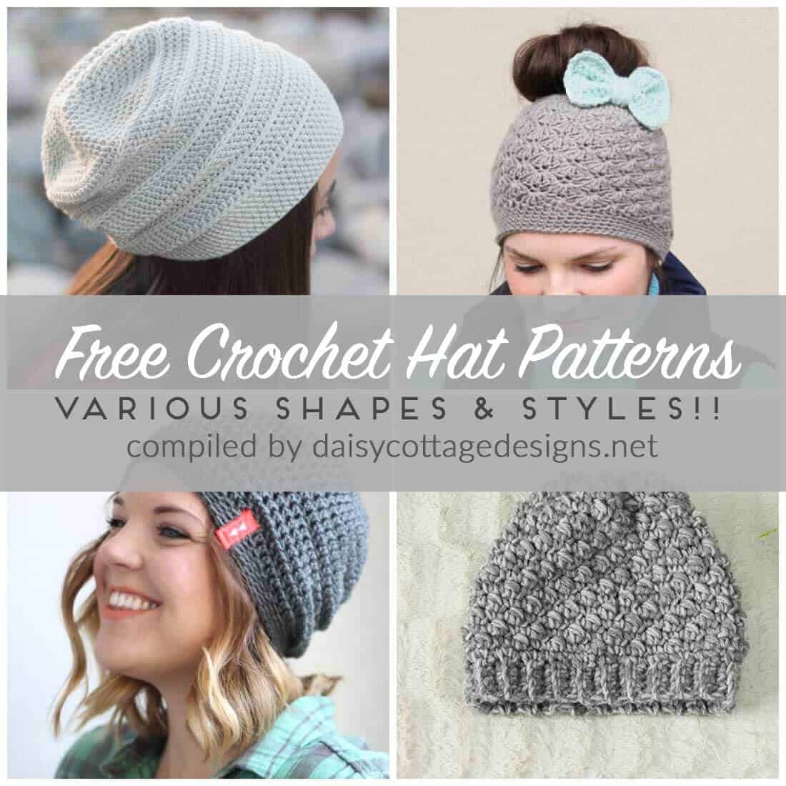 free crochet hat patterns | free crochet patterns | crochet patterns | Use these free crochet patterns to make adorable crochet hats for all the women in your life. From crochet slouchy hat patterns to crochet messy bun patterns, there are hat patterns of all shapes and designs in this collection on Daisy Cottage Designs. 