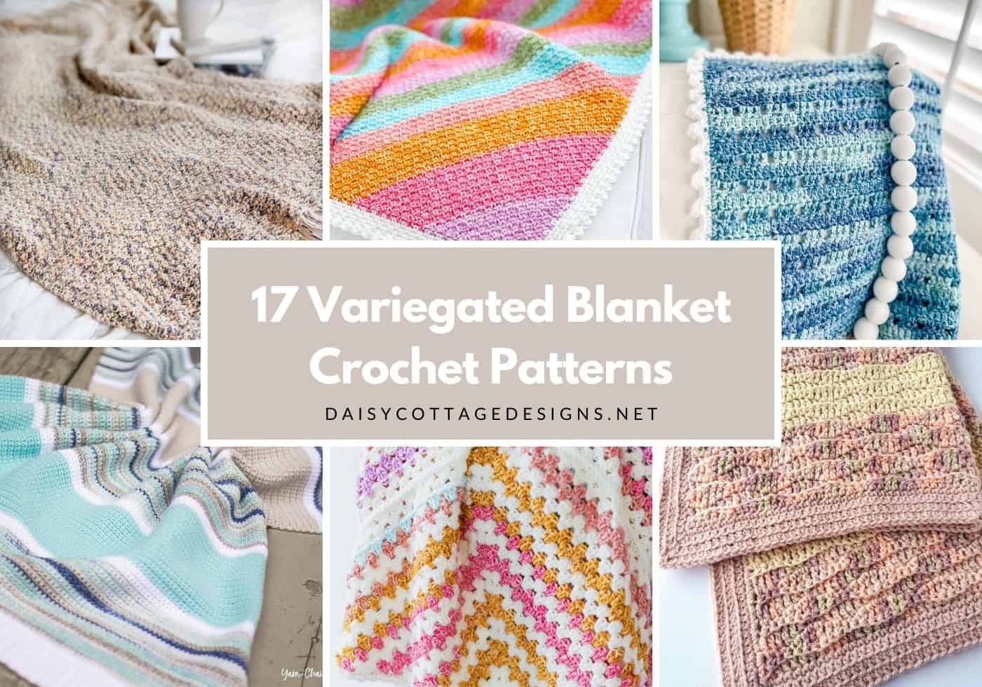 Various Crochet Blankets made with Variegated Yarn