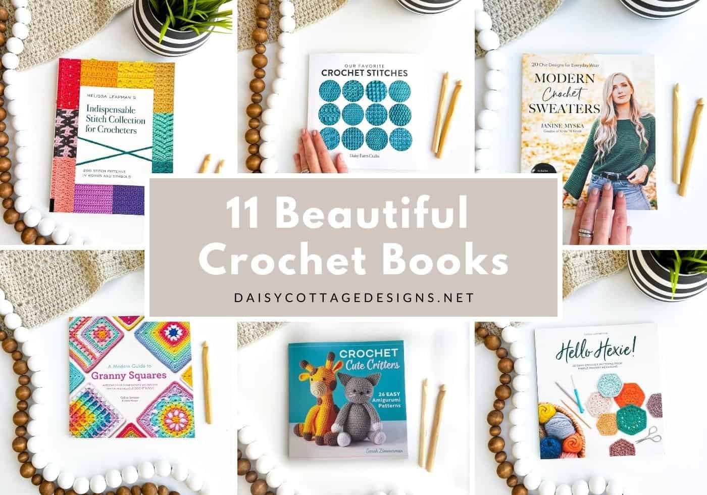 The Best 11 Crochet Pattern Books Daisy Cottage Designs