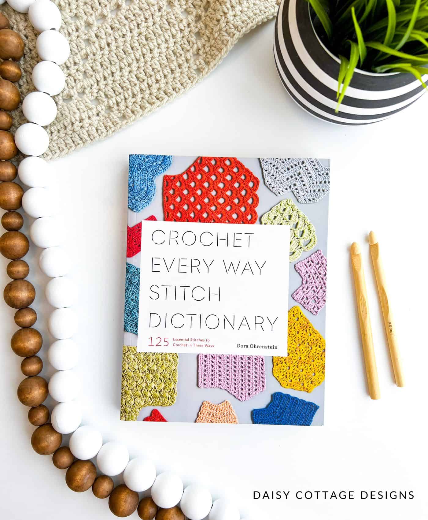 Crochet Stitch Dictionary: 200 Essential Stitches With Step-by-step Photos  